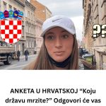 Š0KANTNA ANKETA U HRVATSKOJ “Koju državu mrzite?” Odgovori će vas iznenaditi! (VIDEO) Š0KANTNA ANKETA U HRVATSKOJ “Koju državu mrzite?” Odgovori će vas iznenaditi! (VIDEO) - featured image