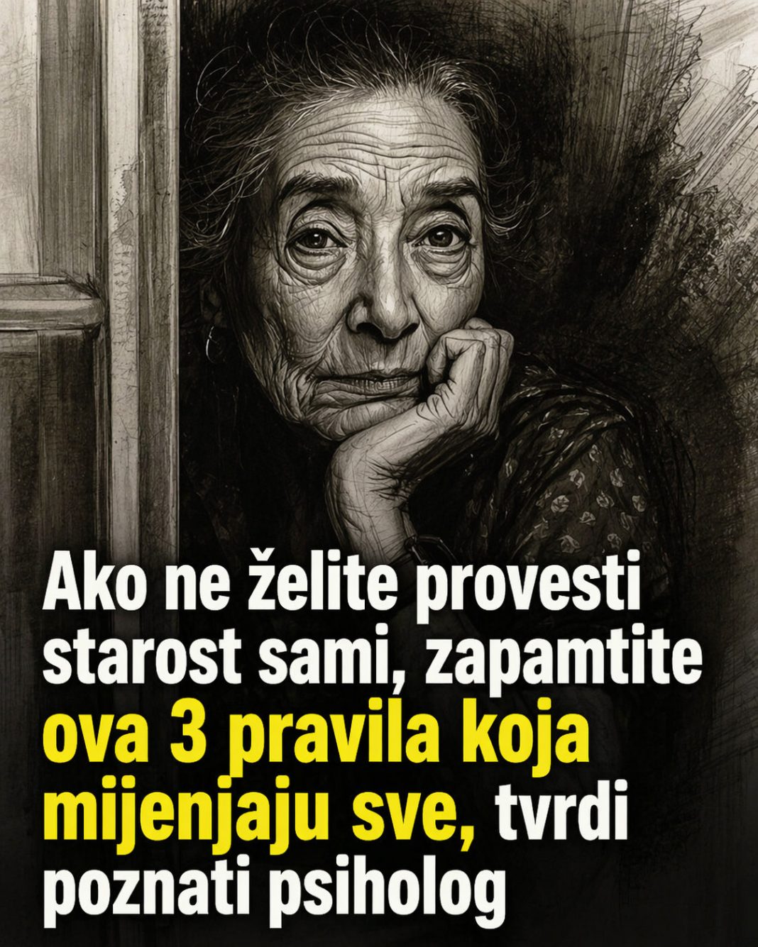 Ako ne želite provesti starost sami, zapamtite ova 3 pravila koja mijenjaju sve, tvrdi poznati psiholog - featured image Ako ne želite provesti starost sami, zapamtite ova 3 pravila koja mijenjaju sve, tvrdi poznati psiholog - featured image
