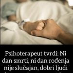 Psihoterapeut sa onkologije smatra da ni dan smrti, ni dan rođenja nije slučajan: Dobri ljudi brzo umiru, a evo i zašto Psihoterapeut sa onkologije smatra da ni dan smrti, ni dan rođenja nije slučajan: Dobri ljudi brzo umiru, a evo i zašto - featured image